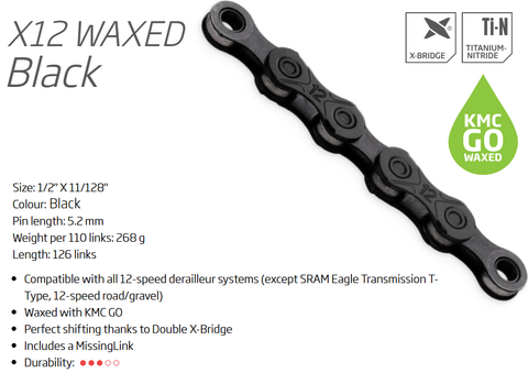 CHAIN - 12 Speed - KMC X12 GO WAX - 126L - BLACK - X-Series ( SRAM non T, SHIM AND CAMPY compatable ) - w/Connect Link