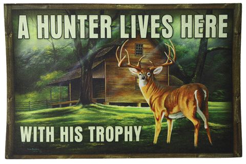 26"X17" DOORMAT A HUNTER LIVES HERE W/ HIS TROPHY