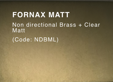 FORNAX MATT (Non-Directional Brass & Clear Matt)