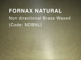 FORNAX NATURAL (Non-Directional Brass No Lacquer)