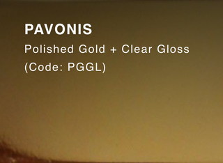 PAVONIS (Polished Gold & Clear Gloss)