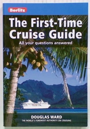 The First-Time Cruise Guide