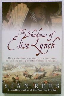 The Shadows of Elisa Lynch