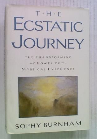 The Ecstatic Journey. The Transforming Power