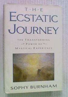 The Ecstatic Journey. The Transforming Power