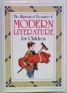 The Illustrated Treasury of Modern Literature