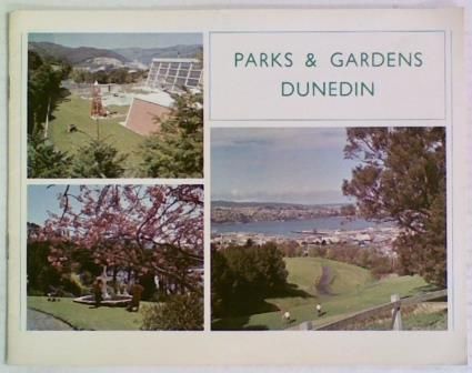 Parks & Gardens Dunedin