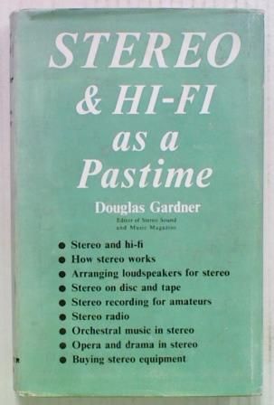 Stereo & Hi-Fi  as a Pastime