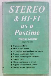 Stereo & Hi-Fi  as a Pastime