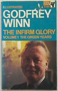 The Infirm Glory Vol 1 - The Green Years