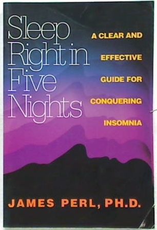 Sleep Right in Five Nights