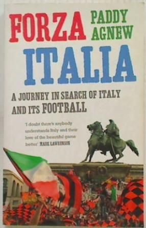Forza Italia: A Journey in Search of