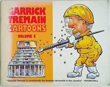 Garrick Tremains Cartoons Volume 5