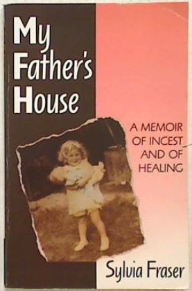 My Father's House: A Memoir of Incest