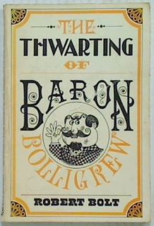 The Thwarting of Baron Bolligrew (Play)