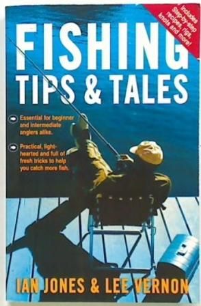 Fishing Tips & Tales