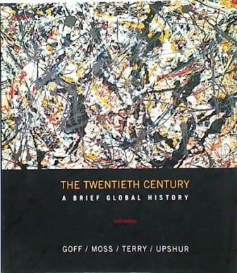 The Twentieth Century. A Brief Global