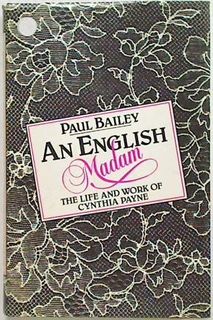 An English Madam. The Life and work of