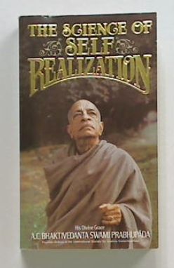 The Science of Self Realization.