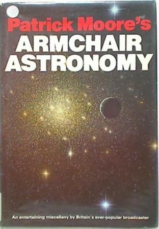 Patrick Moore's Armchair Astronomy