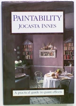 Paintability. A Practical Guide to Paint Effects
