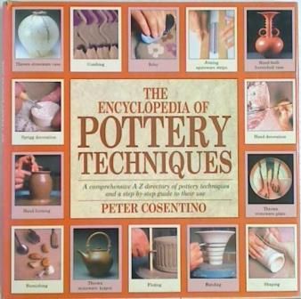 The Encyclopedia of Pottery Techniques