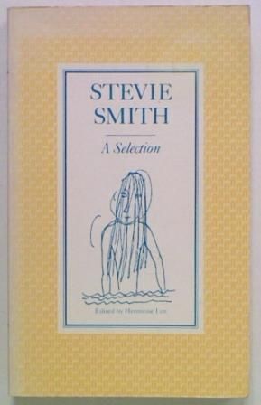Stevie Smith. A Selection