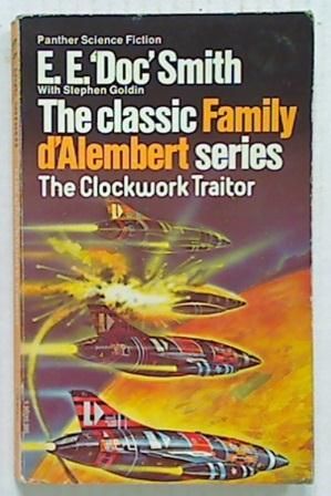 The Clockwork Traitor (The 3rd book in the Family d'Alembert series)