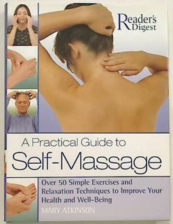 A Practical Guide to Self-Massage