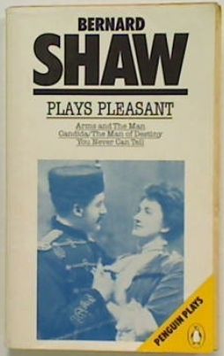Bernard Shaw: Plays Pleasant