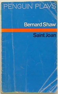 Bernard Shaw: Saint Joan