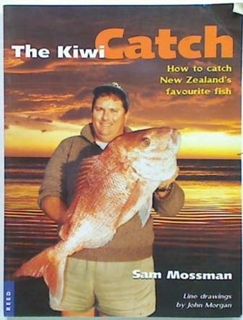 The Kiwi Catch. How to catch New Zealand