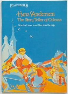 Hans Andersen The Story Teller of Odense