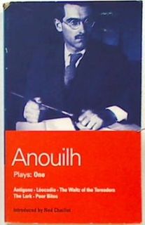 Anouilh:  Plays: One. (5 Plays)