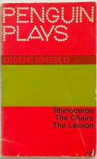 Eugene Lonesco: Three Plays