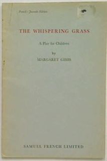 The Whispering Grass: A Play