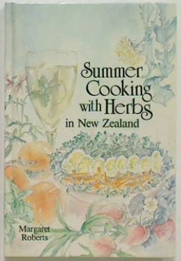 Summer Cooking with Herbs in New Zealind