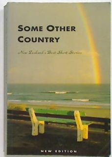 Some Other Country. New Zealand's Best Short Stories