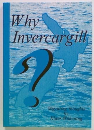 Why Invercargill. Migrating Thoughts