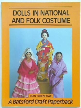 Dolls In National and Folk Costume