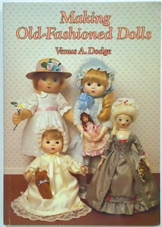 Making Old-Fashioned Dolls