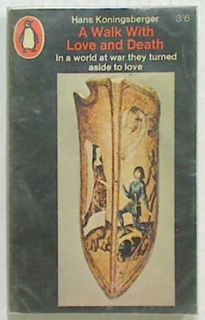 A Walk With Love and Death