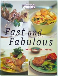 Fast and Fabulous Meals for Busy People