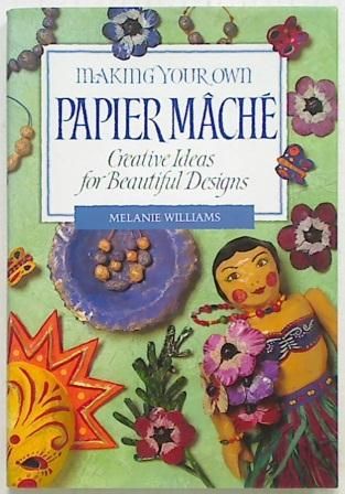 Making Your Own Papier Mache