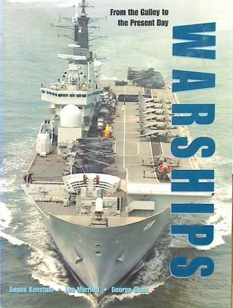 Warships: From the Galley to the Present