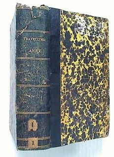 Travelling About Over New And Old Ground