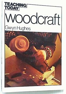 Teaching Today Woodcraft