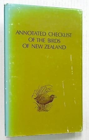 Annotated Checklist of The Birds of New Zealand