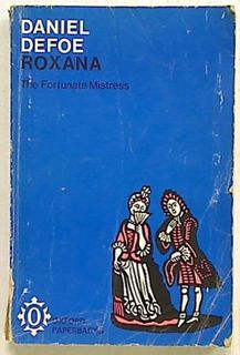 Roxana. The Fortunate Mistress