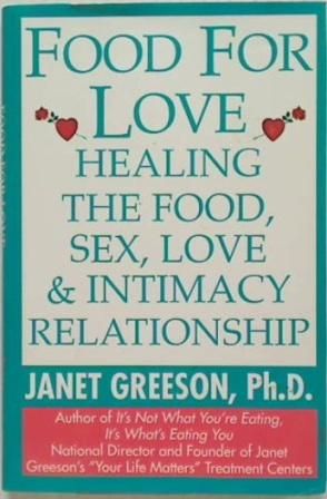 Food for Love. Healing the food, Sex,